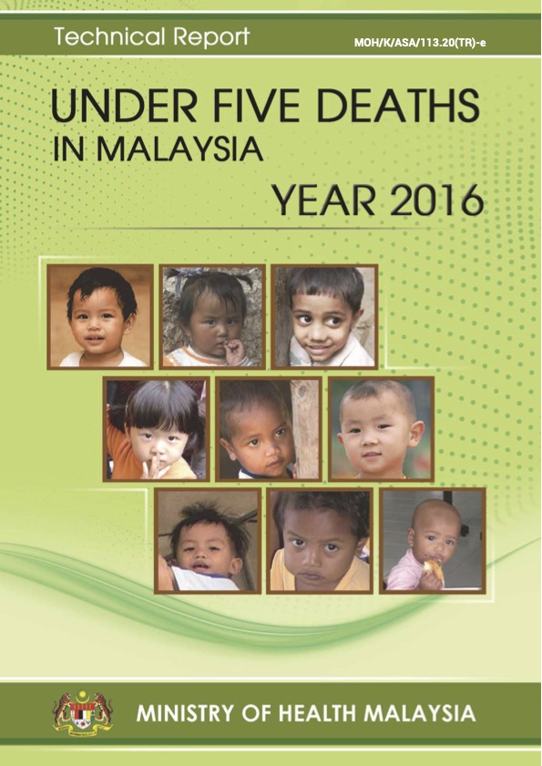 6 technical report of under five deaths in malaysia year 2016